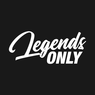 Legends Only Podcast Logo (White) T-Shirt