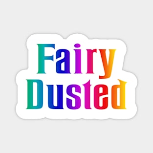 Fairy Dusted Magnet