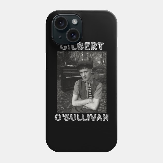 Gilbert O'Sullivan Phone Case by PlokadStories