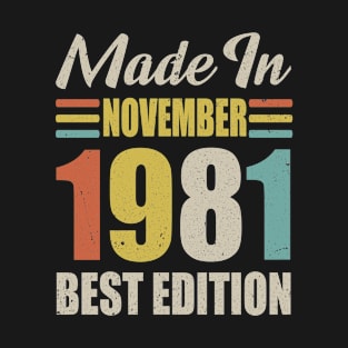 Vintage Born IN November 1981 Birthday Gift Made in 1981 39 Years Old T-Shirt
