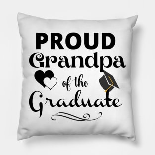 Proud Grandpa Of The Graduate Pillow
