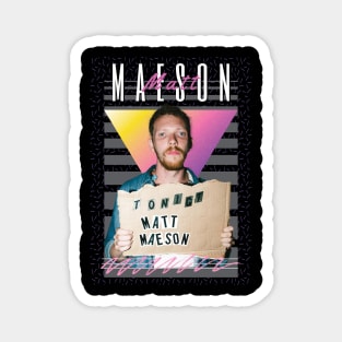 Matt Maeson Retro Style Fan Art Magnet