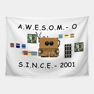 A.W.E.S.O.M.-O Since 2001 Tapestry