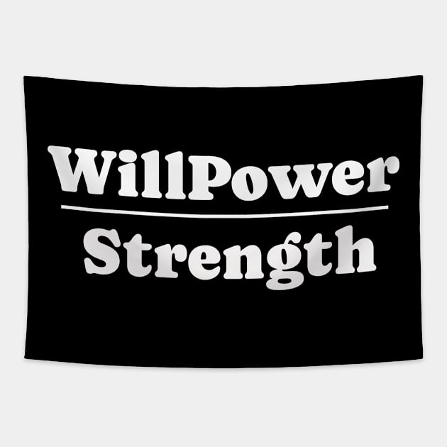 Will Power over Strength Tapestry by Meta Paradigm