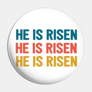 He Is Risen Cool Inspirational Easter Christian Pin