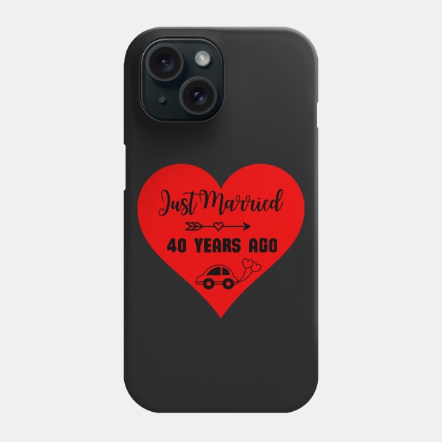 Just Married 40 Years Ago - Wedding anniversary Phone Case by Rubi16