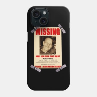 Breaking Bad Missing Sign Phone Case