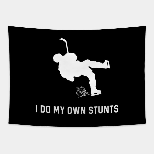 I Do My Own Stunts Hockey Funny Hockey Player Tapestry by teebest