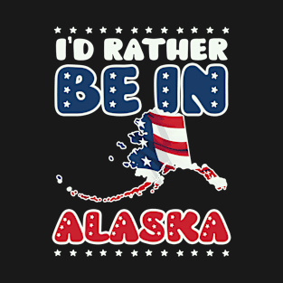 Alaska Lover Shirt | Rather Be In Alaska T-Shirt