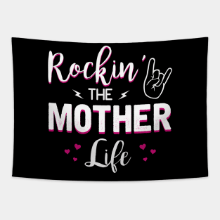 Rockin The Mother Life Tapestry