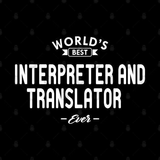 Interpreter and translator - World's best interpreter and translator ever by KC Happy Shop