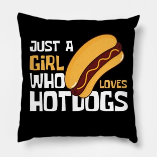 Just A Girl Who Loves HotDogs Funny Pillow