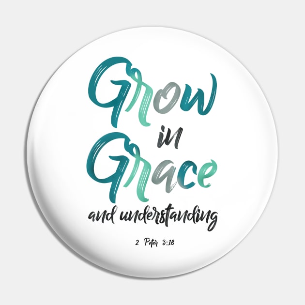 Grow in Grace Pin by jayennecuaart