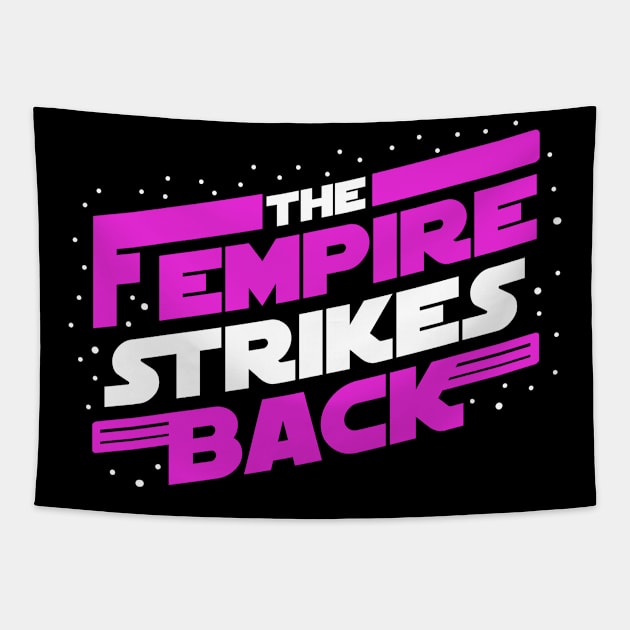 Fempire Strikes Back Tapestry by KsuAnn