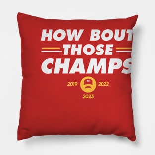 Kansas City How 'Bout Those Champs Pillow