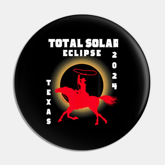 Total Solar Eclipse 2024 Texas Pin by SanJKaka