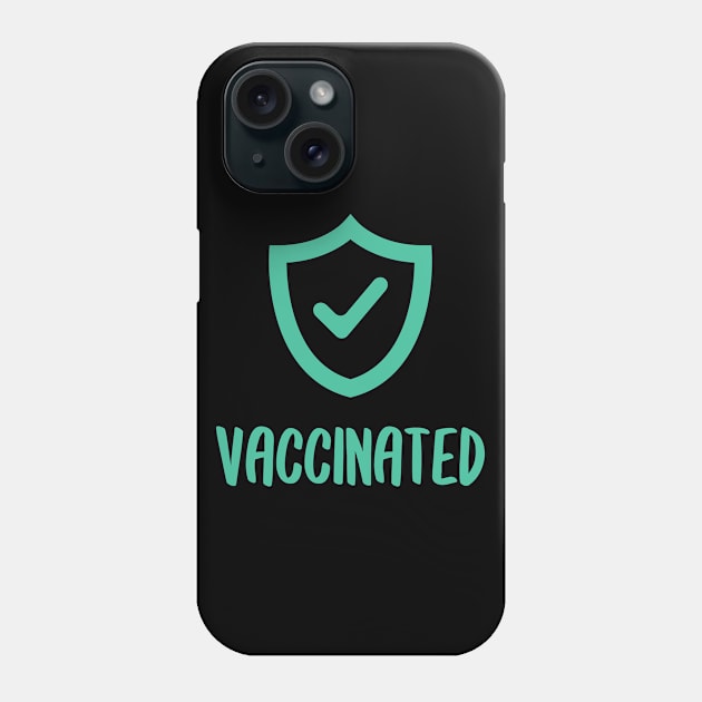 Vaccinated Phone Case by CHANJI@95