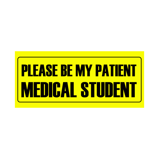 Please Be My Patient - Medical Student by MikeyBeRotten