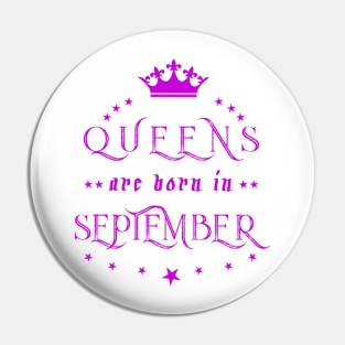 Queens Are Born In September Pin