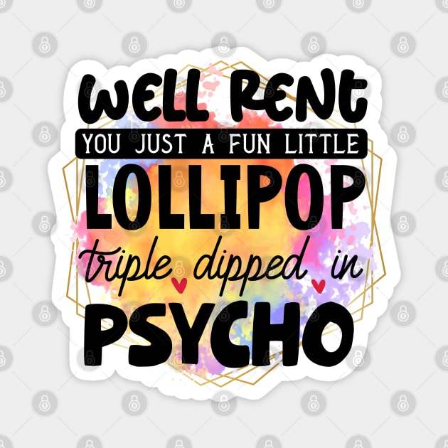 Laugh Out Loud: Wear Your Humor Boldly Magnet by Steve