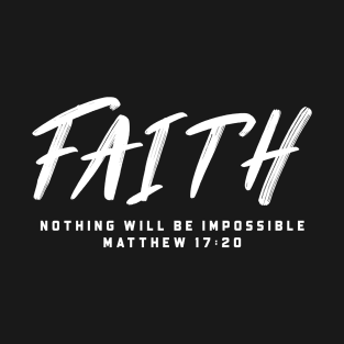 Faith (dark) T-Shirt