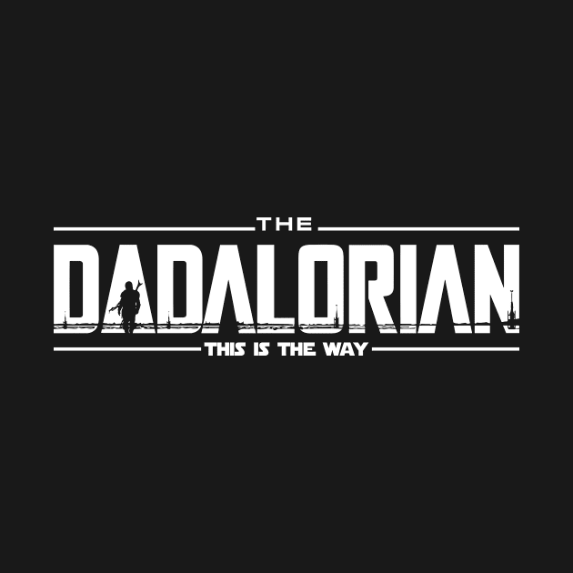 The Dadalorian White Funny Father's Day by truffela