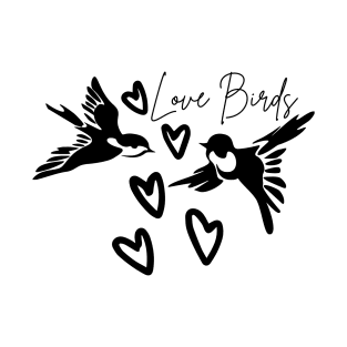 Love Birds for valentine's day T-Shirt