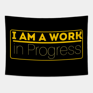 I am a work in Progress - Motivational Typography Tapestry