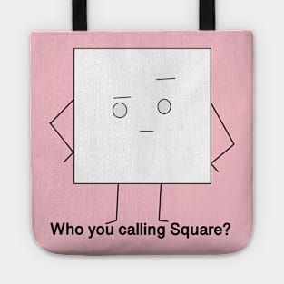 It’s Hip to Be Square Tote