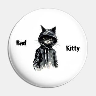 Bad Kitty Pin