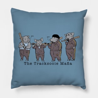 The Tracksooie Mafia Pillow