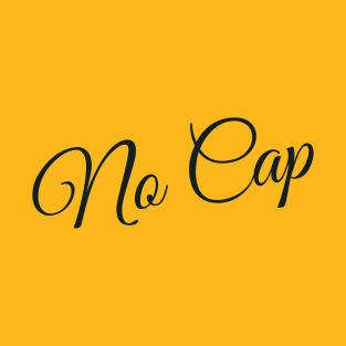 Urban Word 'No Cap' in Black Lettering T-Shirt