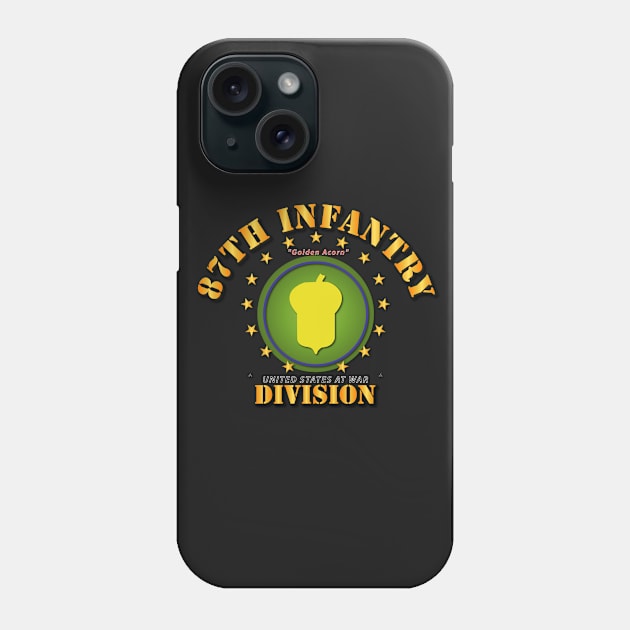 87th Infantry Division - Golden Acorn Phone Case by twix123844