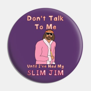 Breakfast Slim Jim Pin