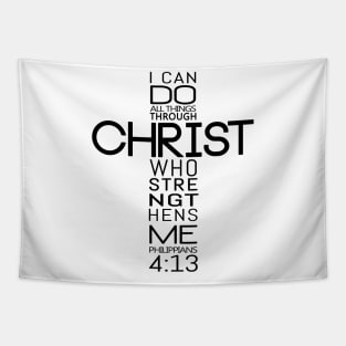 I Can Do All Things Through Christ Who Strengthens Me - Philippians 4:13 Tapestry