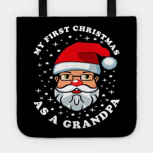 First Christmas As A Grandpa Santa Claus Tote