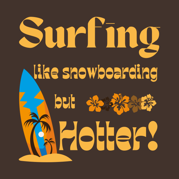 Lispe Surfing Like Snowboarding but Hotter by Lispe