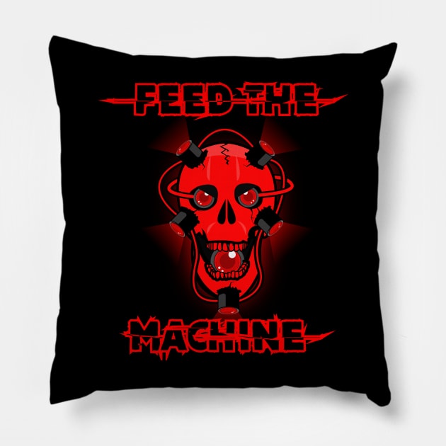 Feed the machine Pillow by Reasons to be random