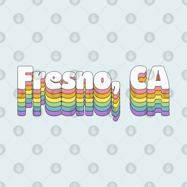 Fresno, CA // Retro Typography Design by DankFutura