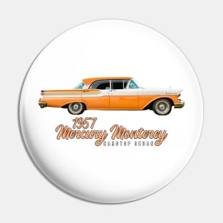 1957 Mercury Monterey Hardtop Sedan Pin