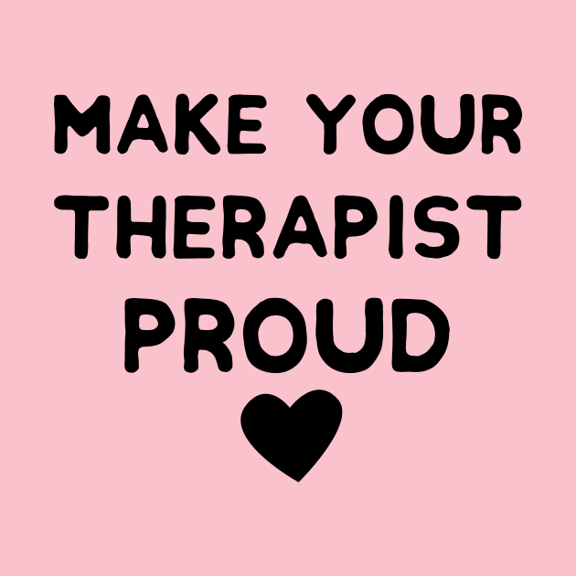 make your therapist proud by mezy