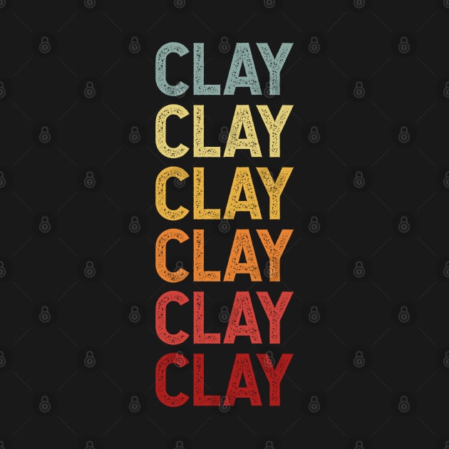 Clay Name Vintage Retro Gift Named Clay by CoolDesignsDz