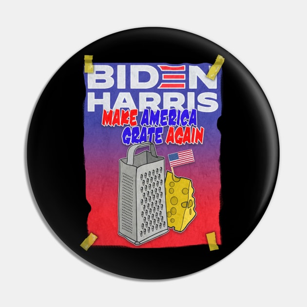 Biden Harris 2020 - Make America Grate Pin by silentrob668