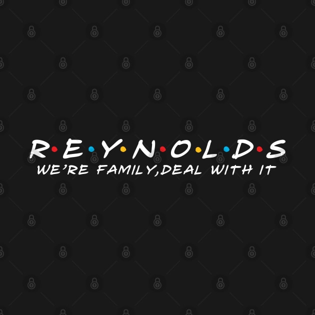 The Reynolds Family Reynolds Surname Reynolds Last name by TeeLogic