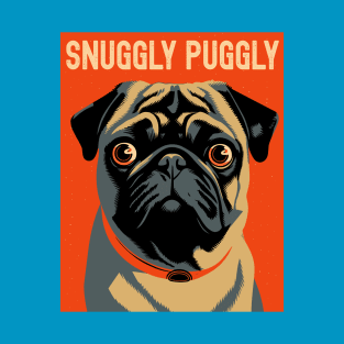 Snuggly Puggly - Cute Pug Shirt Gift T-Shirt