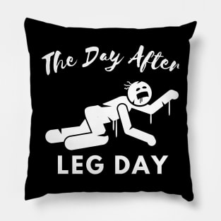 The Day After Leg Day Zombie Edition Pillow