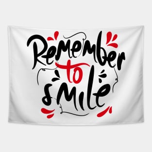 Remember To Smile Tapestry