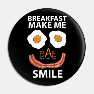 Breakfast make me smile Pin