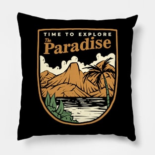 The Paradise - Time To Explore Pillow