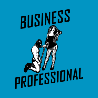 Business Professional T-Shirt